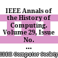 IEEE Annals of the History of Computing. Volume 29, Issue No. 2, 2007