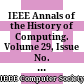 IEEE Annals of the History of Computing. Volume 29, Issue No. 3, 2007
