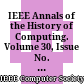 IEEE Annals of the History of Computing. Volume 30, Issue No. 2, 2008
