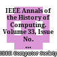 IEEE Annals of the History of Computing. Volume 33, Issue No. 4, 2011