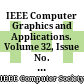 IEEE Computer Graphics and Applications. Volume 32, Issue No. 2, 2012