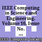 IEEE Computing in Science and Engineering. Volume 10, Issue No. 5, 2008