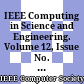 IEEE Computing in Science and Engineering. Volume 12, Issue No. 1, 2010