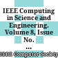 IEEE Computing in Science and Engineering. Volume 8, Issue No. 2, 2006