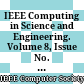 IEEE Computing in Science and Engineering. Volume 8, Issue No. 4, 2006