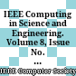 IEEE Computing in Science and Engineering. Volume 8, Issue No. 5, 2006