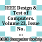 IEEE Design & Test of Computers. Volume 23, Issue No. 4, 2006