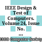 IEEE Design & Test of Computers. Volume 24, Issue No. 1, 2007