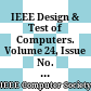 IEEE Design & Test of Computers. Volume 24, Issue No. 6, 2007