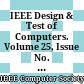 IEEE Design & Test of Computers. Volume 25, Issue No. 1, 2008