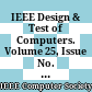 IEEE Design & Test of Computers. Volume 25, Issue No. 5, 2008