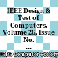 IEEE Design & Test of Computers. Volume 26, Issue No. 1, 2009