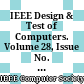 IEEE Design & Test of Computers. Volume 28, Issue No. 3, 2011