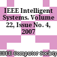 IEEE Intelligent Systems. Volume 22, Issue No. 4, 2007
