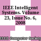 IEEE Intelligent Systems. Volume 23, Issue No. 6, 2008