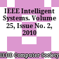 IEEE Intelligent Systems. Volume 25, Issue No. 2, 2010