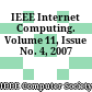 IEEE Internet Computing. Volume 11, Issue No. 4, 2007