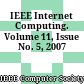IEEE Internet Computing. Volume 11, Issue No. 5, 2007