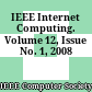 IEEE Internet Computing. Volume 12, Issue No. 1, 2008