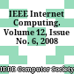 IEEE Internet Computing. Volume 12, Issue No. 6, 2008