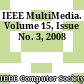 IEEE MultiMedia. Volume 15, Issue No. 3, 2008