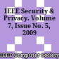 IEEE Security & Privacy. Volume 7, Issue No. 5, 2009