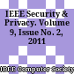 IEEE Security & Privacy. Volume 9, Issue No. 2, 2011