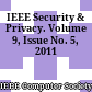 IEEE Security & Privacy. Volume 9, Issue No. 5, 2011