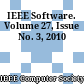 IEEE Software. Volume 27, Issue No. 3, 2010