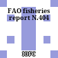 FAO fisheries report N.404