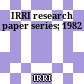 IRRI research paper series; 1982