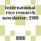 International rice research newsletter; 1988