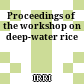 Proceedings of the workshop on deep-water rice