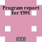 Program report for 1991