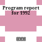 Program report for 1992