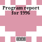 Program report for 1996