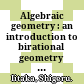 Algebraic geometry : an introduction to birational geometry of algebraic varieties /