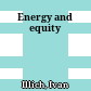 Energy and equity