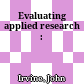 Evaluating applied research :
