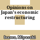 Opinions on Japan's economic restructuring