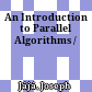 An Introduction to Parallel Algorithms /