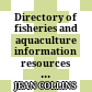 Directory of fisheries and aquaculture information resources in Africa = Répertoire des sources d'information sur la pêch et l'aquaculture en Afrique
