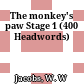 The monkey's paw Stage 1 (400 Headwords)