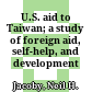 U.S. aid to Taiwan; a study of foreign aid, self-help, and development