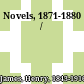 Novels, 1871-1880 /