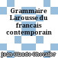 Grammaire Larousse du francais contemporain
