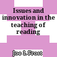 Issues and innovation in the teaching of reading