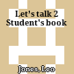 Let’s talk 2 Student's book