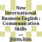 New International Business English : Communication Skills in English for Business Purposes : Workbook = Tiếng Anh trong giao dịch thương mại quốc tế /