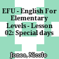 EFU - English For Elementary Levels - Lesson 02: Special days